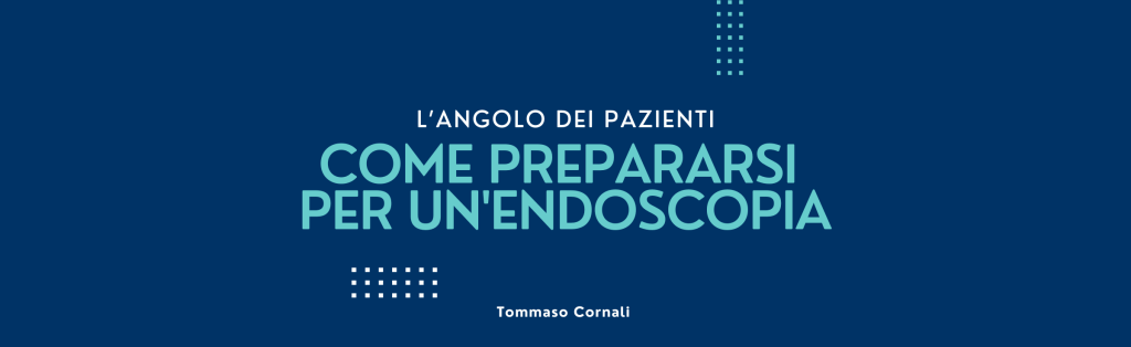 Come prepararsi per un’endoscopia
